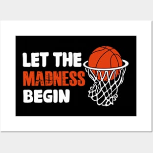 Let the madness begin Basketball Madness College March Posters and Art